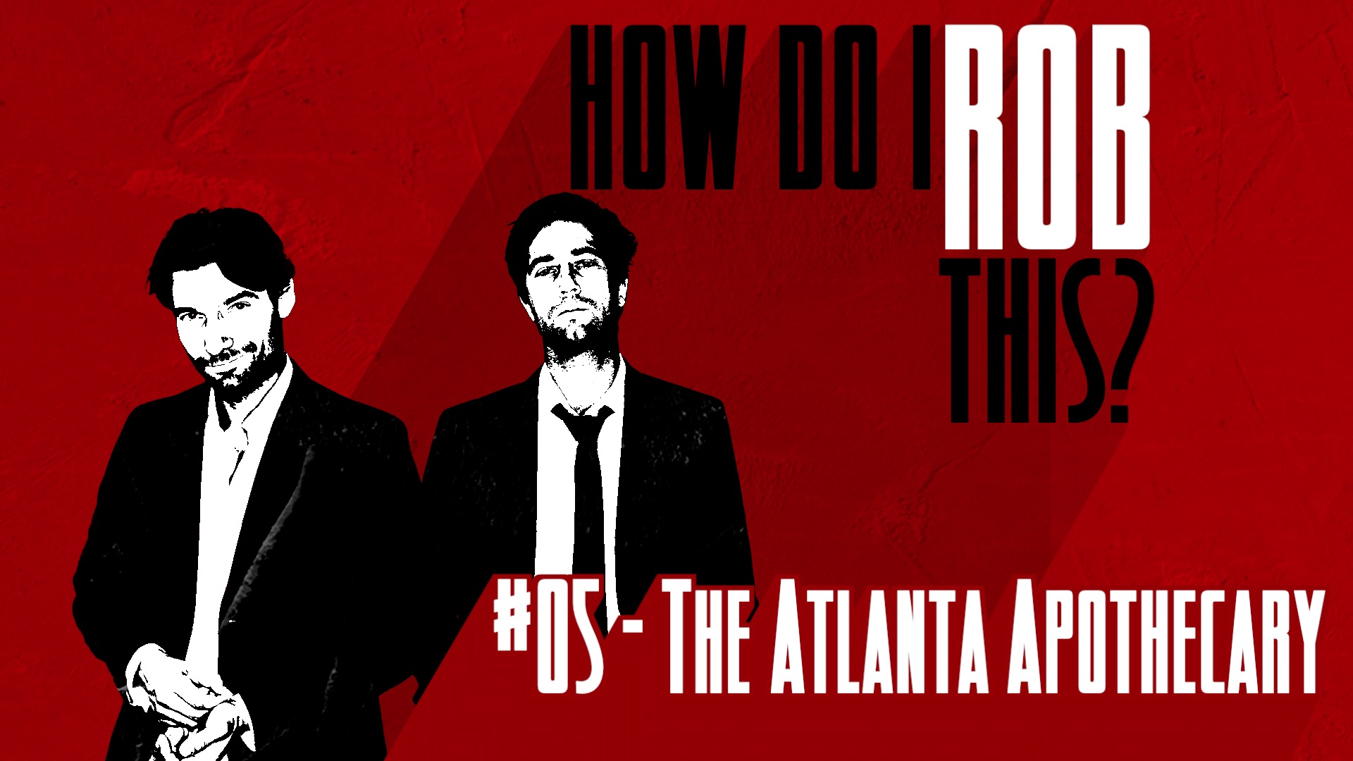 __How Do I Rob This_TITLE_05 Atlanta Apothecary